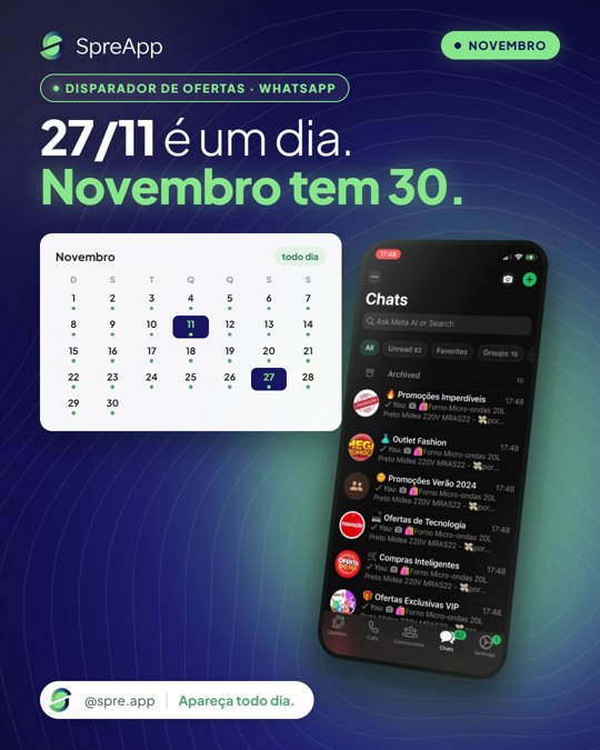 Criativo V06: 27/11 é um dia. Novembro tem 30.
